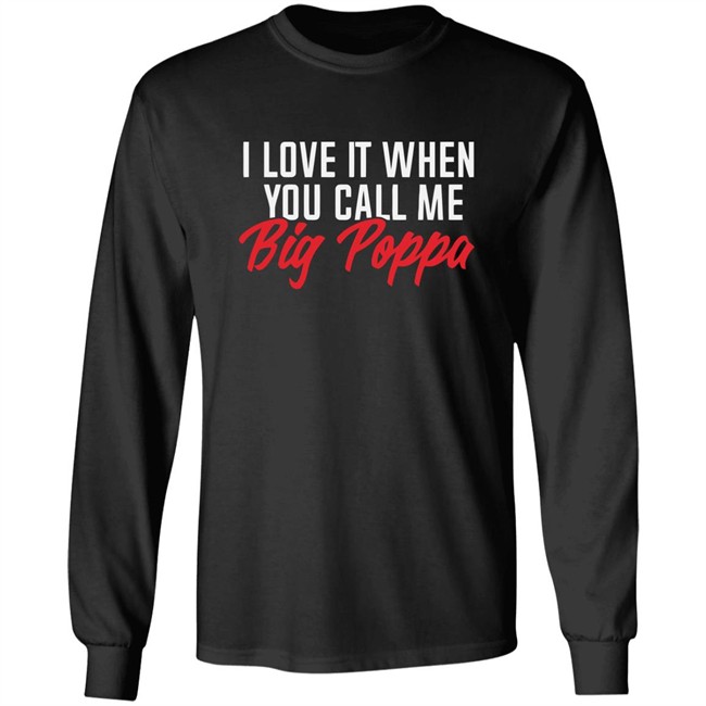 Melaninapparel I Love It When You Call Big Poppa T Shirt I Love It When You Call Big Poppa Melaninapparel Black Shirts Melaninapparel I Love It When You Call Big Poppa T Shirt I Love It When You Call Big Poppa Melaninapparel Black Shirts