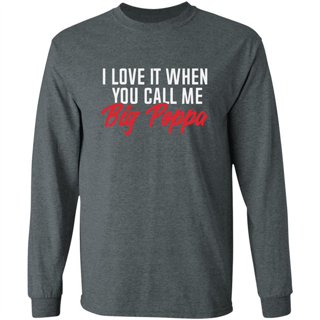 Melaninapparel I Love It When You Call Big Poppa T Shirt I Love It When You Call Big Poppa Melaninapparel Black Shirts Melaninapparel I Love It When You Call Big Poppa T Shirt I Love It When You Call Big Poppa Melaninapparel Black Shirts