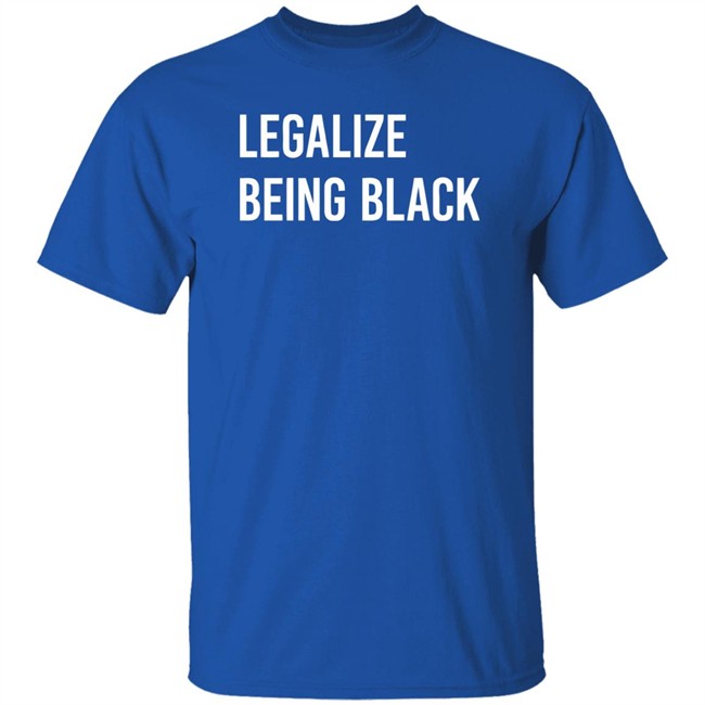Melaninapparel Legalize Being Black T Shirt Legalize Being Black Melaninapparel Black Shirts Melaninapparel Legalize Being Black T Shirt Legalize Being Black Melaninapparel Black Shirts