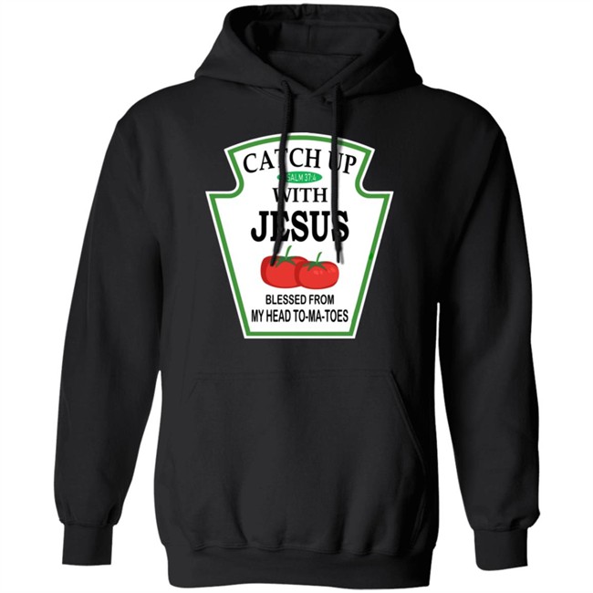 Catch Up With Jesus Hoodie Funny Religious T Shirt NWT Catch Up With Jesus Hoodie Funny Religious T Shirt NWT
