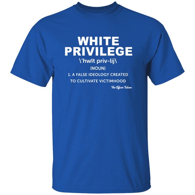 White Privilege T Shirt White Privilege T Shirt