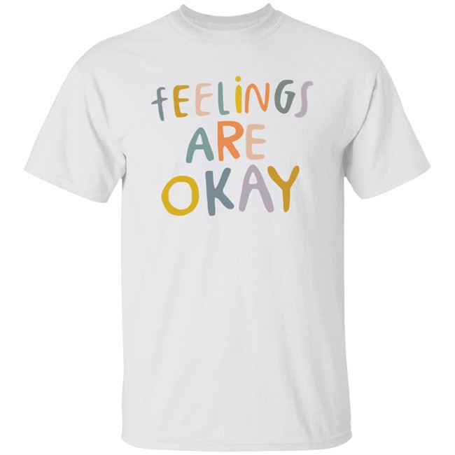 Self Care Is For Everyone Feelings Are Okay T Shirt Feelings Are Okay Self Care Is For Everyone Pink Shirts Self Care Is For Everyone Feelings Are Okay T Shirt Feelings Are Okay Self Care Is For Everyone Pink Shirts
