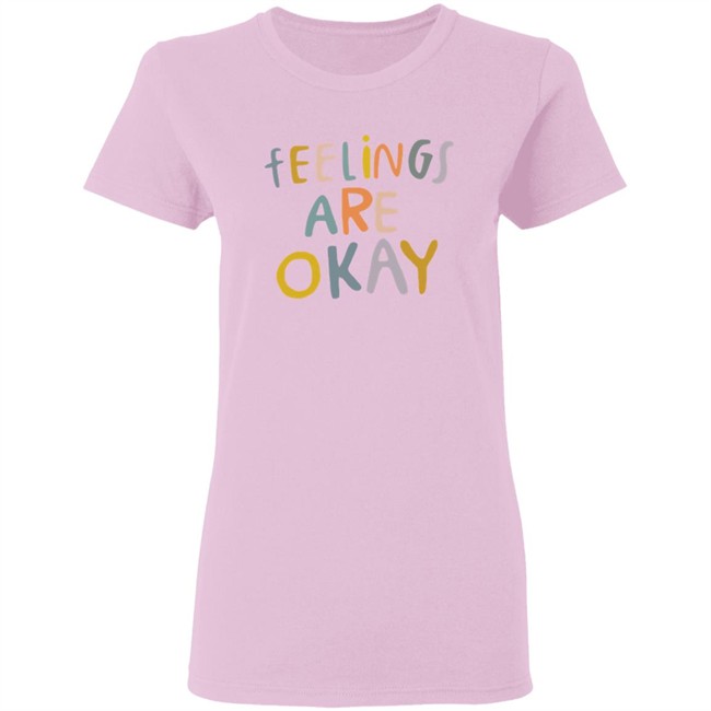Self Care Is For Everyone Feelings Are Okay T Shirt Feelings Are Okay Self Care Is For Everyone Pink Shirts Self Care Is For Everyone Feelings Are Okay T Shirt Feelings Are Okay Self Care Is For Everyone Pink Shirts