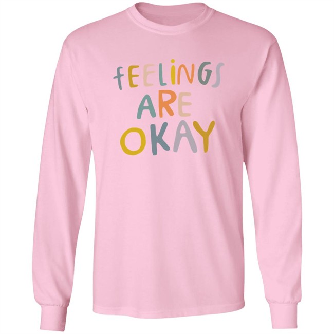 Self Care Is For Everyone Feelings Are Okay T Shirt Feelings Are Okay Self Care Is For Everyone Pink Shirts Self Care Is For Everyone Feelings Are Okay T Shirt Feelings Are Okay Self Care Is For Everyone Pink Shirts