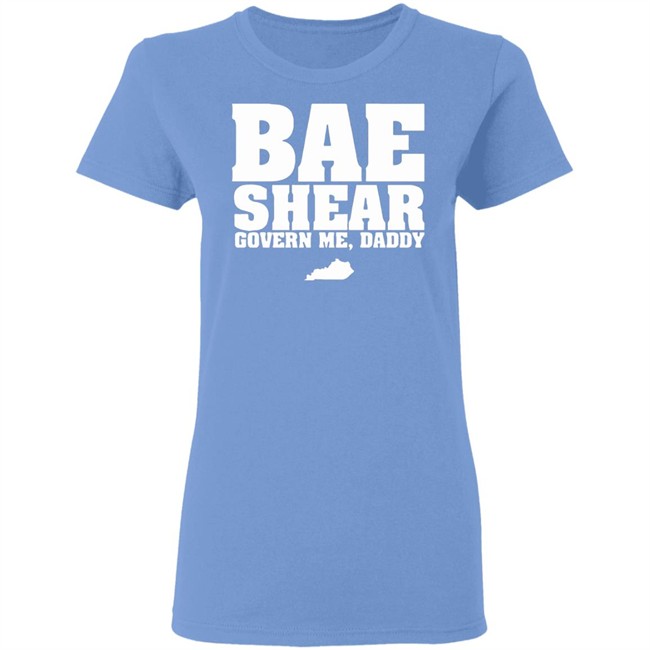 Bae Shear Govern Me Daddy Shirt Bae Shear Govern Me Daddy Shirt