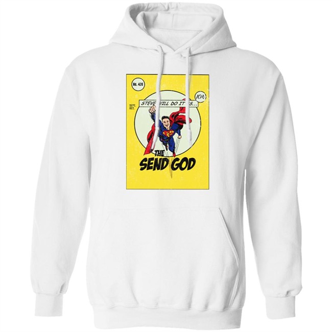 Steve Will Do It The Send God Tshirt Steve Will Do It The Send God Tshirt