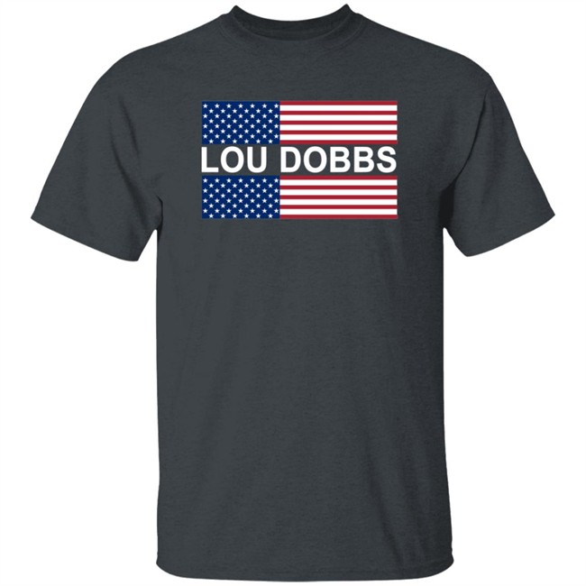 Lou Dobbs Classic T Shirt Lou Dobbs Classic T Shirt
