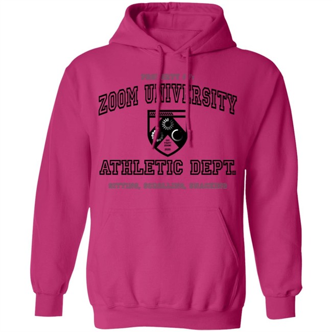 Property Of Zoom University Athletic Dept Sitting Scrolling Snacking Shirt Property Of Zoom University Athletic Dept Sitting Scrolling Snacking Shirt