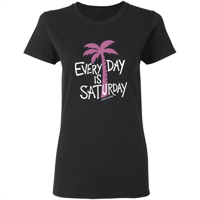 Life Is Good Every Day is Saturday Cool Shirt Every Day is Saturday Cool Life Is Good Blue T Shirt Life Is Good Every Day is Saturday Cool Shirt Every Day is Saturday Cool Life Is Good Blue T Shirt