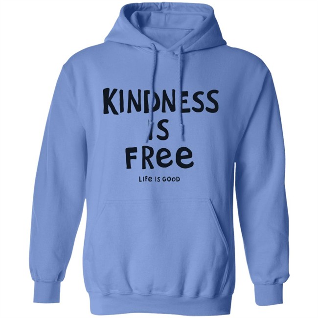 Life Is Good Kindness is Free Shirt Kindness is Free Life Is Good Blue T Shirt Life Is Good Kindness is Free Shirt Kindness is Free Life Is Good Blue T Shirt