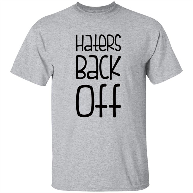 Spreadshirt Miranda Sings Haters Back Off Shirt Miranda Sings Haters Back Off Grey Spreadshirt Shirts Spreadshirt Miranda Sings Haters Back Off Shirt Miranda Sings Haters Back Off Grey Spreadshirt Shirts