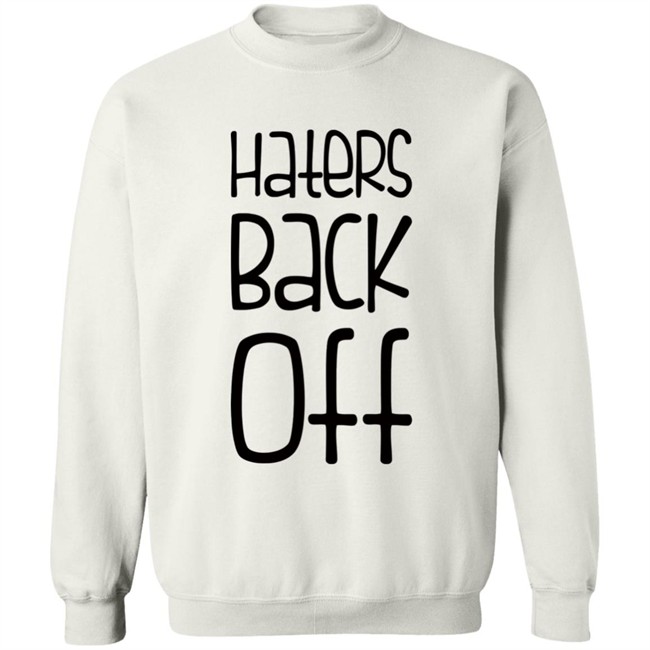 Spreadshirt Miranda Sings Haters Back Off Shirt Miranda Sings Haters Back Off Grey Spreadshirt Shirts Spreadshirt Miranda Sings Haters Back Off Shirt Miranda Sings Haters Back Off Grey Spreadshirt Shirts