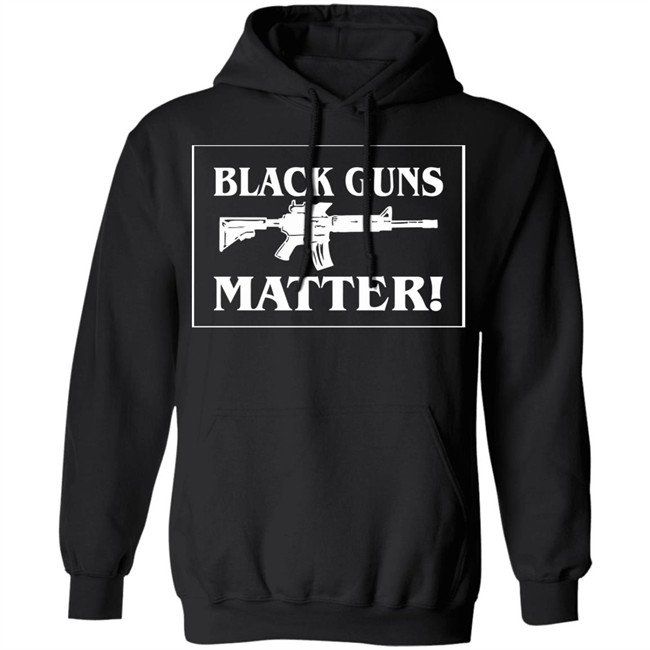 Black Guns Matter T Shirt Black Guns Matter T Shirt