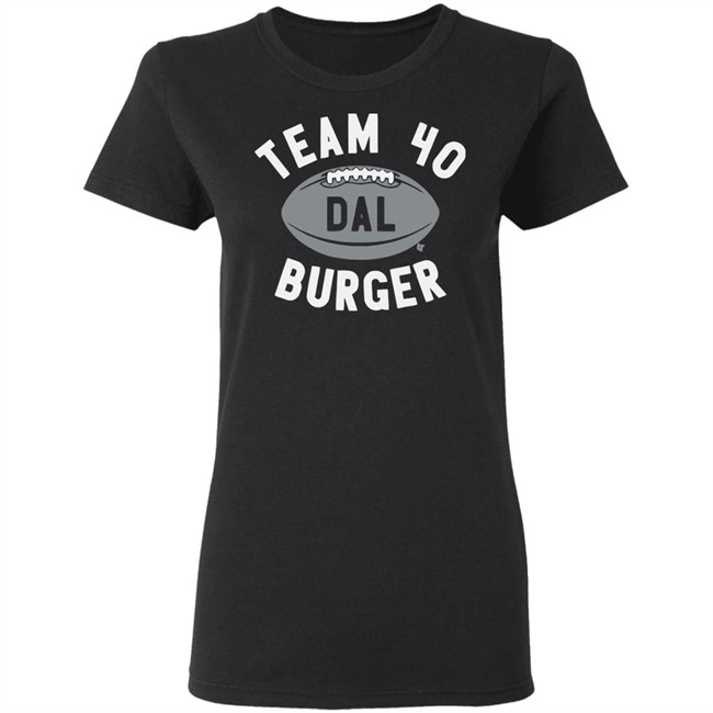 Team 40 Burger BreakingT Shirt Team 40 Burger BreakingT Shirt