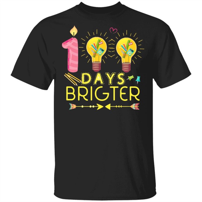 100 Days Brighter T Shirt
