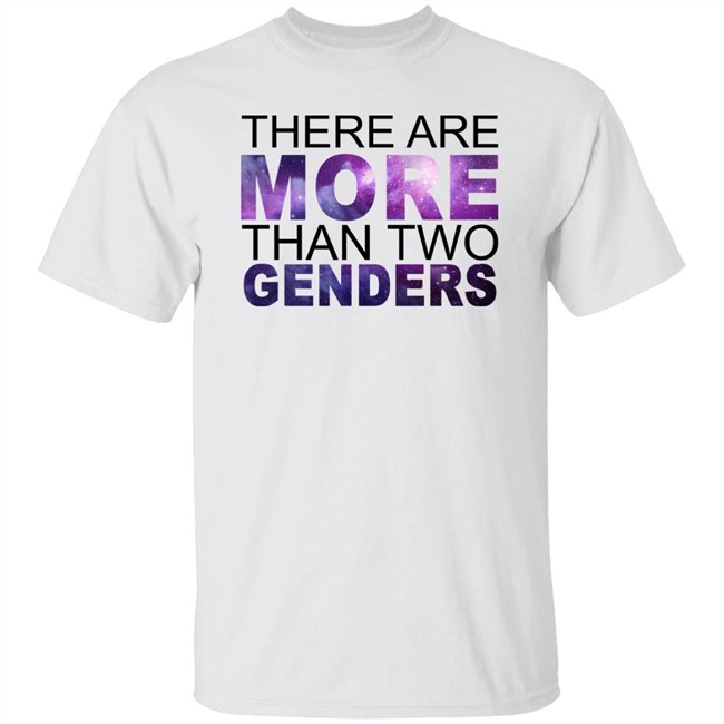 There Are More Than 2 Genders Shirt There Are More Than 2 Genders Shirt