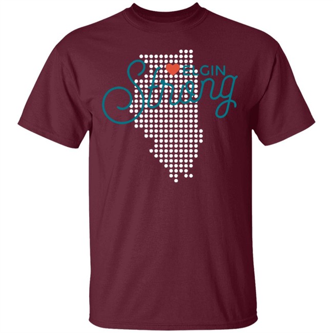 We Are Elgin Strong Shirt 'Elgin Strong' T-shirt sale launched by Symonds-Madison Funeral Home We Are Elgin Strong Shirt 'Elgin Strong' T-shirt sale launched by Symonds-Madison Funeral Home