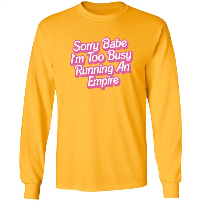Paris Hilton Merch Sorry Babe I'm Too Busy Running An Empire Shirt Sorry Babe I'm Too Busy Running An Empire Paris Hilton Merch White T Shirt Paris Hilton Merch Sorry Babe I'm Too Busy Running An Empire Shirt Sorry Babe I'm Too Busy Running An Empire Paris Hilton Merch White T Shirt