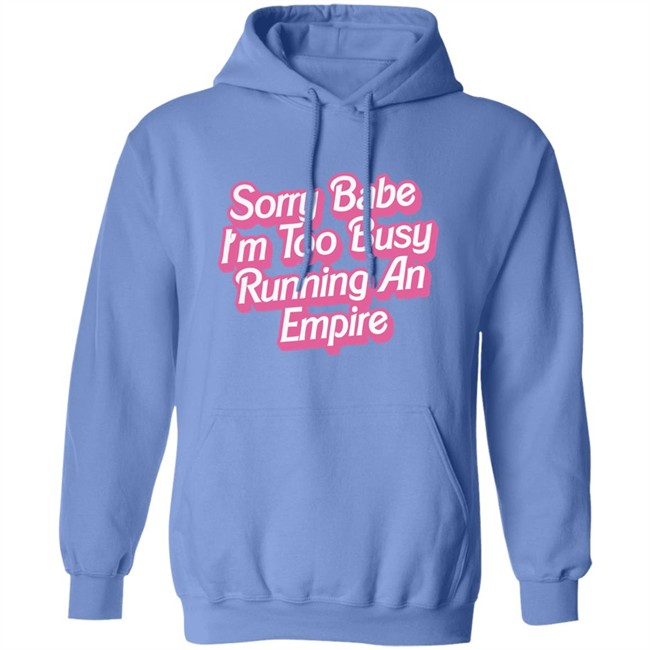 Paris Hilton Merch Sorry Babe I'm Too Busy Running An Empire Shirt Sorry Babe I'm Too Busy Running An Empire Paris Hilton Merch White T Shirt Paris Hilton Merch Sorry Babe I'm Too Busy Running An Empire Shirt Sorry Babe I'm Too Busy Running An Empire Paris Hilton Merch White T Shirt