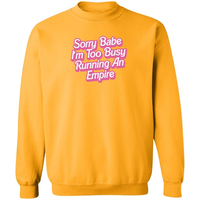 Paris Hilton Merch Sorry Babe I'm Too Busy Running An Empire Shirt Sorry Babe I'm Too Busy Running An Empire Paris Hilton Merch White T Shirt Paris Hilton Merch Sorry Babe I'm Too Busy Running An Empire Shirt Sorry Babe I'm Too Busy Running An Empire Paris Hilton Merch White T Shirt