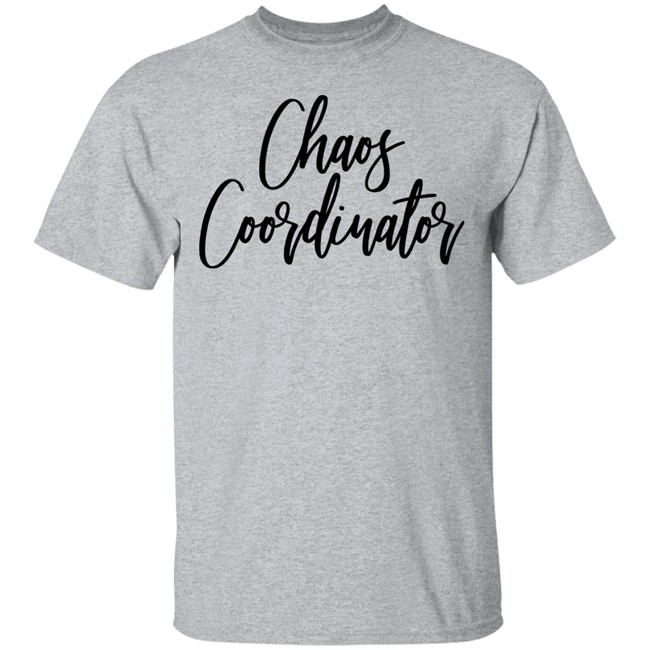 Chaos Coordinator Shirt Teacher Mom Gift White T Shirts Chaos Coordinator Shirt Teacher Mom Gift White T Shirts