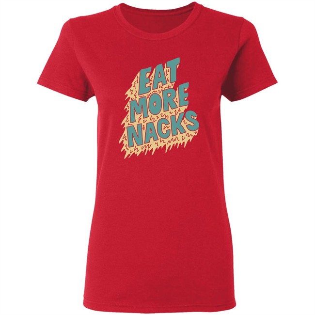 Bramfam The Eat More Nacks Shirt The Eat More Nacks Bramfam Black T Shirt Bramfam The Eat More Nacks Shirt The Eat More Nacks Bramfam Black T Shirt