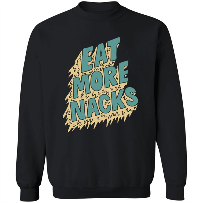 Bramfam The Eat More Nacks Shirt The Eat More Nacks Bramfam Black T Shirt Bramfam The Eat More Nacks Shirt The Eat More Nacks Bramfam Black T Shirt