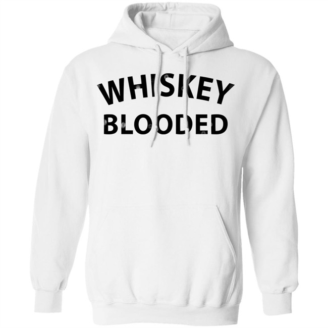 Whiskey Blooded t Shirt Whiskey Blooded t Shirt