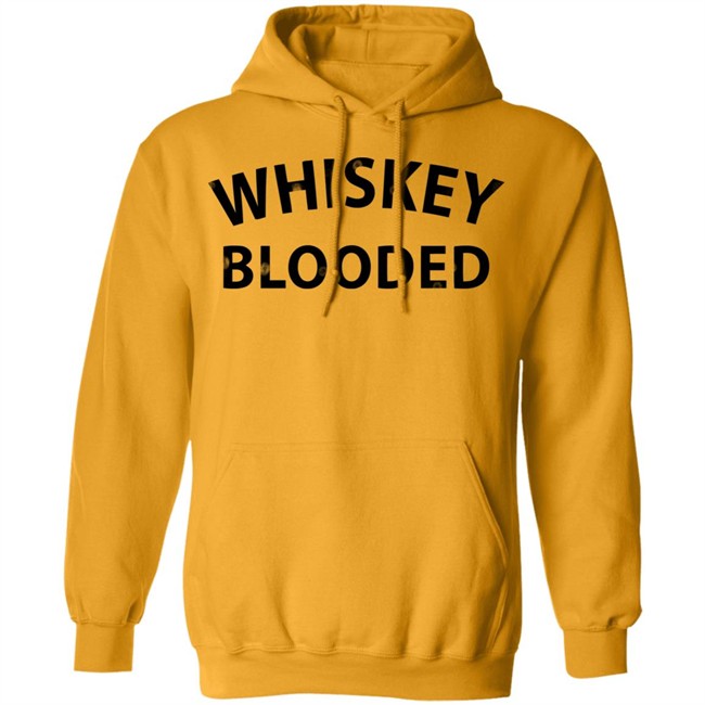 Whiskey Blooded t Shirt Whiskey Blooded t Shirt