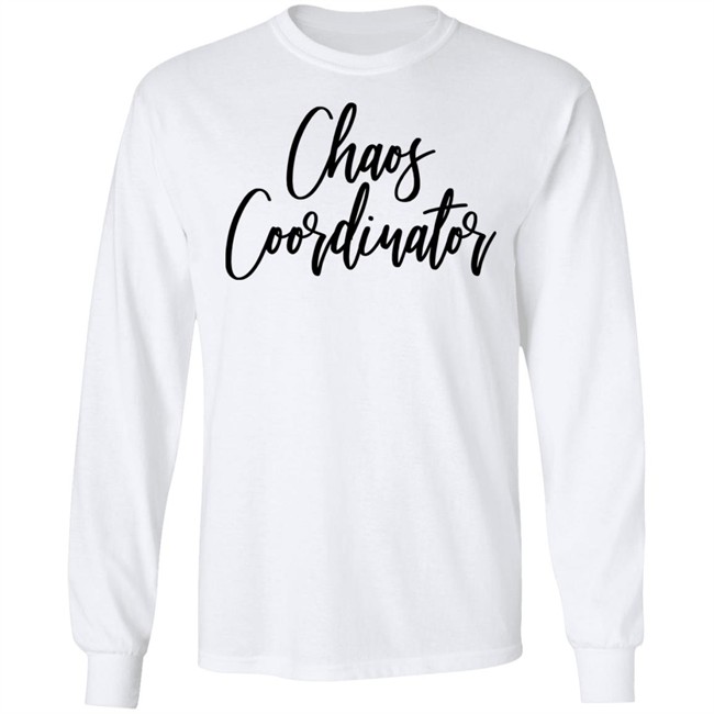 Chaos Coordinator Shirt Teacher Mom Gift White T Shirts Chaos Coordinator Shirt Teacher Mom Gift White T Shirts