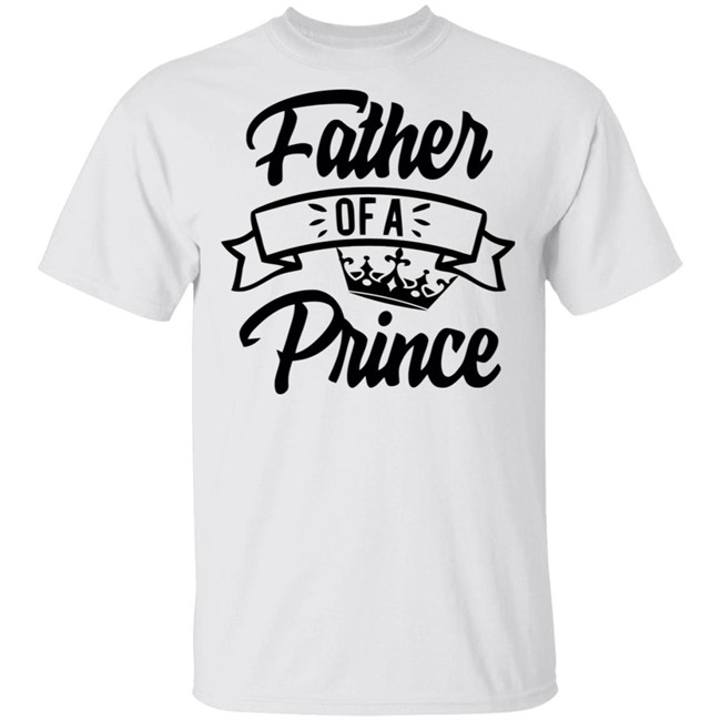 Fathers Day Gifts Father of a Prince Spread Shirt Violet T Shirts Fathers Day Gifts Father of a Prince Spread Shirt Violet T Shirts
