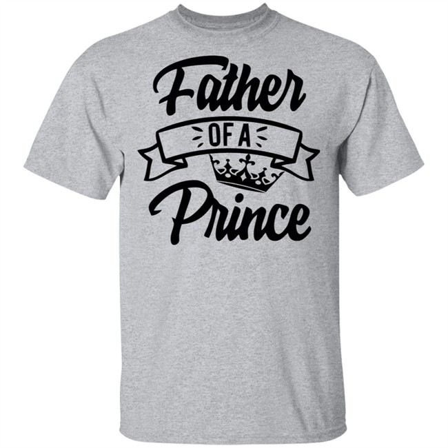 Fathers Day Gifts Father of a Prince Spread Shirt Violet T Shirts Fathers Day Gifts Father of a Prince Spread Shirt Violet T Shirts