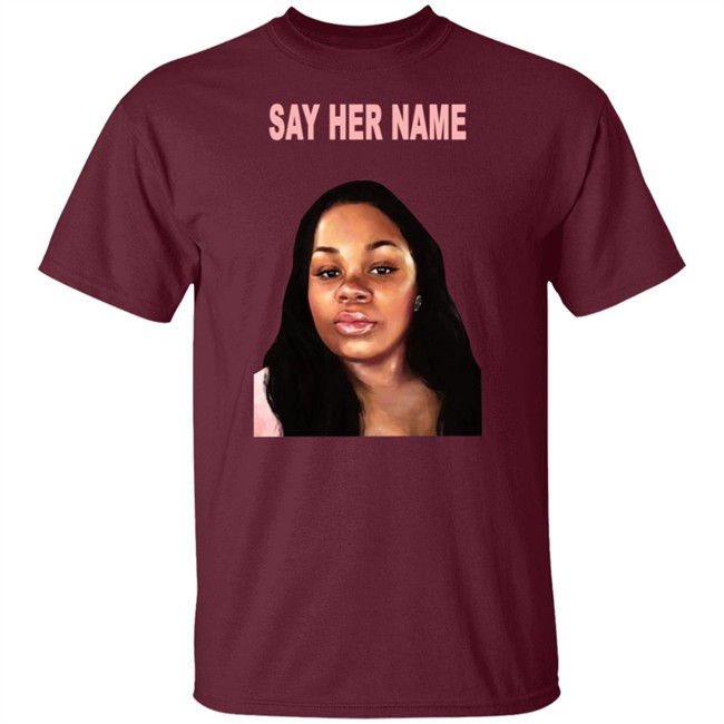 Say Her Name Shirt Say Her Name Shirt