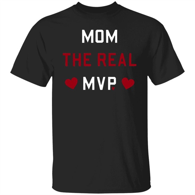 Mom The Real MVP BreakingT Shirt Breaking Mom The Real MVP T Shirts Mom The Real MVP BreakingT Shirt Breaking Mom The Real MVP T Shirts