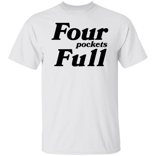 Four Pockets Full 4PF Shirt 4PFT White T Shirts Four Pockets Full 4PF Shirt 4PFT White T Shirts