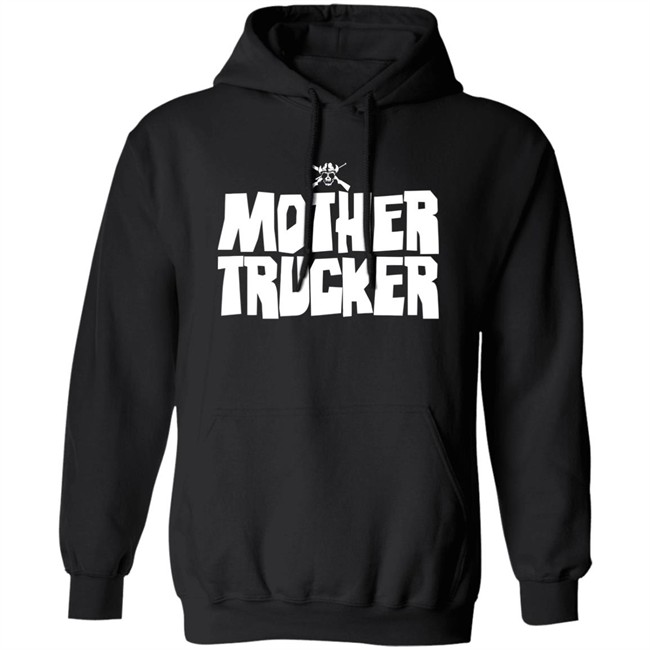 Outlaw Mother Trucker Hoodie Mother Trucker Outlaw Black Hooded Sweatshirt Outlaw Mother Trucker Hoodie Mother Trucker Outlaw Black Hooded Sweatshirt