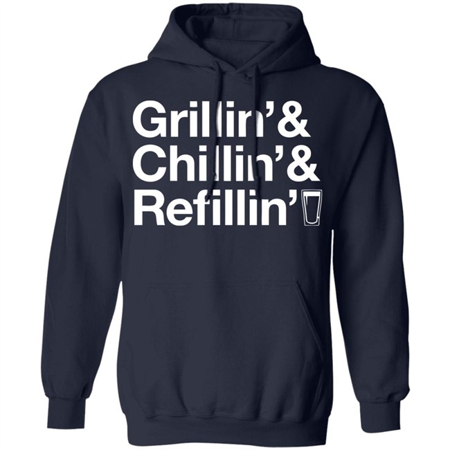 Grillin Chillin And Refilling Shirt Grillin & Chillin & Refilling Black Shirt Grillin Chillin And Refilling Shirt Grillin & Chillin & Refilling Black Shirt