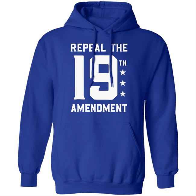 Repeal The 19th Amendment Shirt Repeal the 19th Amendment Political Black T shirts Repeal The 19th Amendment Shirt Repeal the 19th Amendment Political Black T shirts