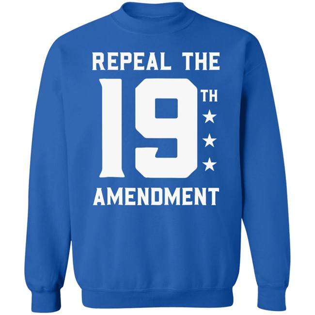 Repeal The 19th Amendment Shirt Repeal the 19th Amendment Political Black T shirts Repeal The 19th Amendment Shirt Repeal the 19th Amendment Political Black T shirts