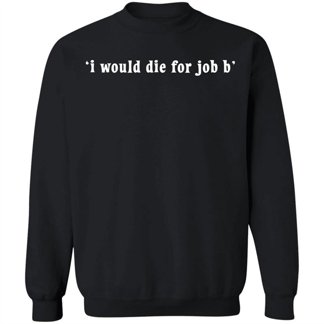 I Would Die For John B Shirt Black I Would Die For John B T Shirts I Would Die For John B Shirt Black I Would Die For John B T Shirts