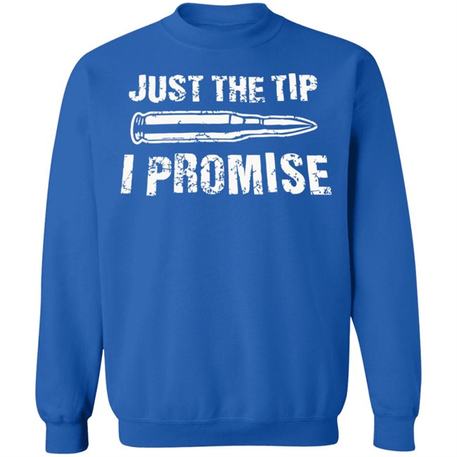 Just The Tip I Promise Shirt SpiritForged Apparel Just The Tip Bullet Blacl T Shirts Just The Tip I Promise Shirt SpiritForged Apparel Just The Tip Bullet Blacl T Shirts