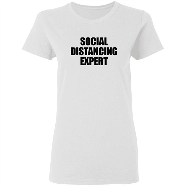 Social Distancing Expert Shirt The Shop Forward Social Distancing Expert Grey T Shirt Social Distancing Expert Shirt The Shop Forward Social Distancing Expert Grey T Shirt