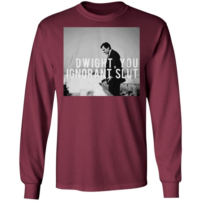 Dwight You Ignorant Slut T Shirt Michael Scott's "Dwight, you ignorant slut" black shirt with sayings Dwight You Ignorant Slut T Shirt Michael Scott's "Dwight, you ignorant slut" black shirt with sayings
