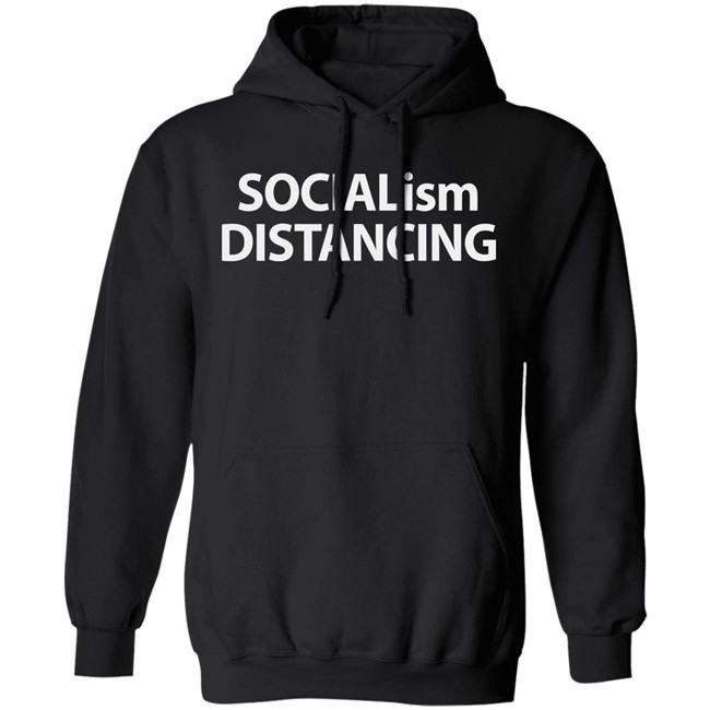 Socialism Distancing Shirt Socialism Distancing Shirt