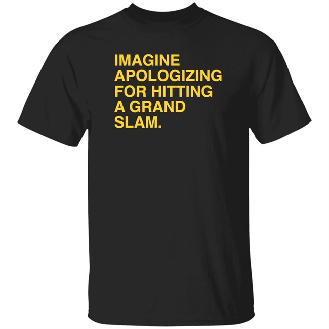 Sorry For The Grand Slam Shirt