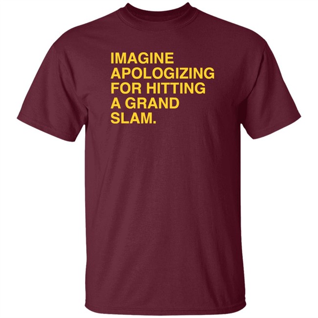 Sorry For The Grand Slam Shirt Sorry For The Grand Slam Shirt