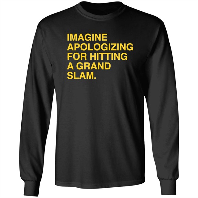 Sorry For The Grand Slam Shirt Sorry For The Grand Slam Shirt
