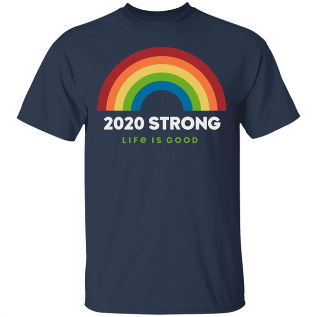 Rainbow 2020 Strong Crusher Life Is Good Shirt Life Is Good Shirt Life Is Good lifeisgood Black T Shirts Rainbow 2020 Strong Crusher Life Is Good Shirt Life Is Good Shirt Life Is Good lifeisgood Black T Shirts
