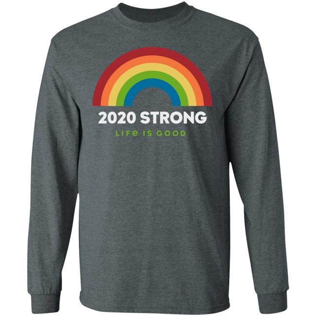 Rainbow 2020 Strong Crusher Life Is Good Shirt Life Is Good Shirt Life Is Good lifeisgood Black T Shirts Rainbow 2020 Strong Crusher Life Is Good Shirt Life Is Good Shirt Life Is Good lifeisgood Black T Shirts